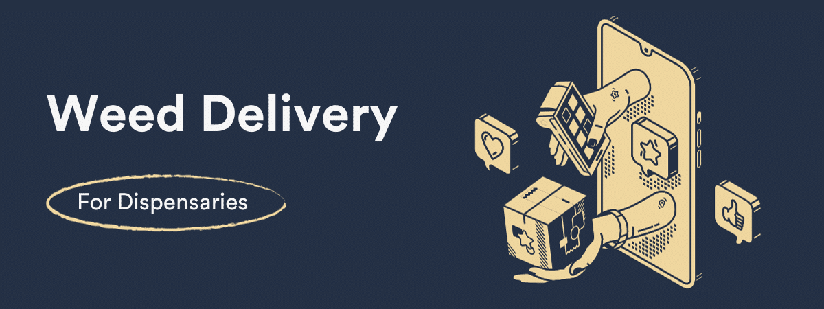 The Insider’s Guide to Delivery For Dispensaries